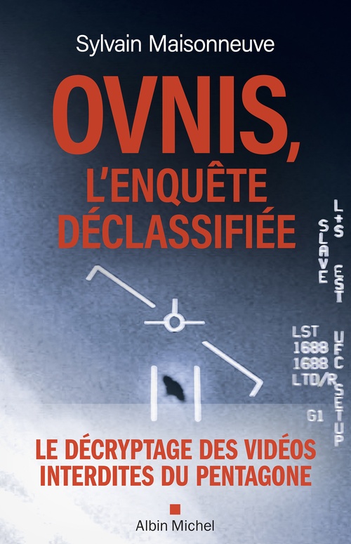 ebook cover of Ovnis, l'enquête déclassifiée, by Sylvain Maisonneuve