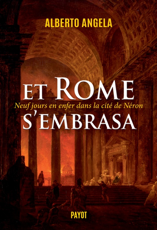 Couverture ebook de Et Rome s'embrasa (La trilogie de Néron, II), de Alberto Angela