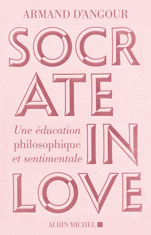 ebook cover of Socrate in love, by Armand d' Angour