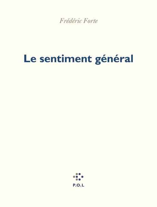 ebook cover of Le sentiment général, by Frédéric Forte