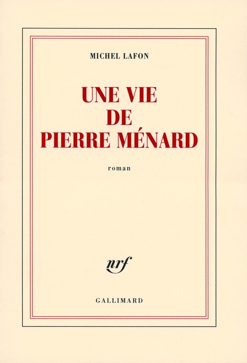 Couverture ebook de Une vie de Pierre Ménard, de Michel Lafon
