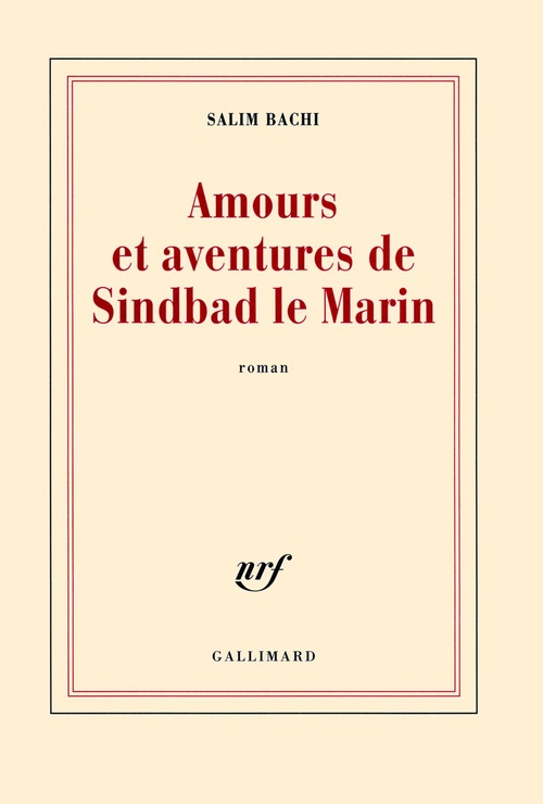 ebook cover of Amours et aventures de Sindbad le Marin, by Salim Bachi