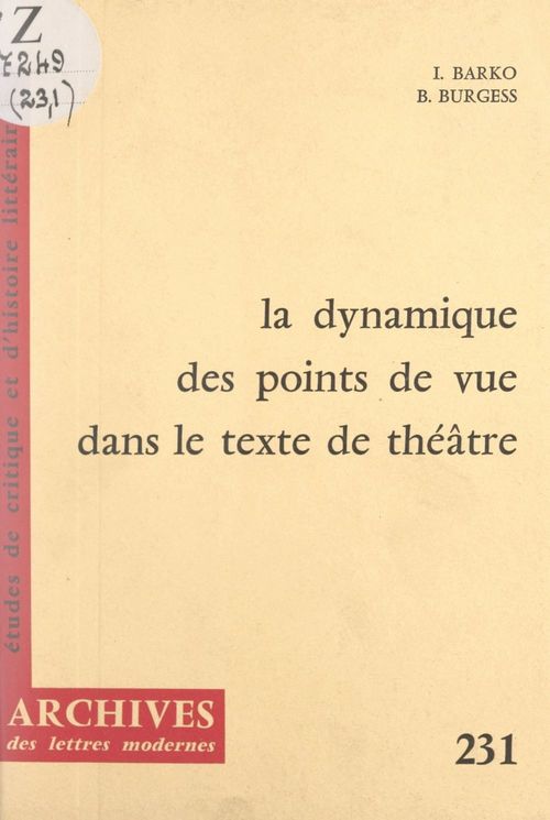 Couverture ebook de La dynamique des points de vue dans le texte de théâtre, de Bruce Burgess, Ivan Barko