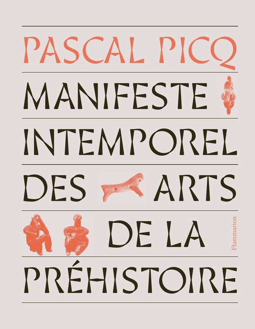 ebook cover of Manifeste intemporel des arts de la préhistoire, by Pascal Picq