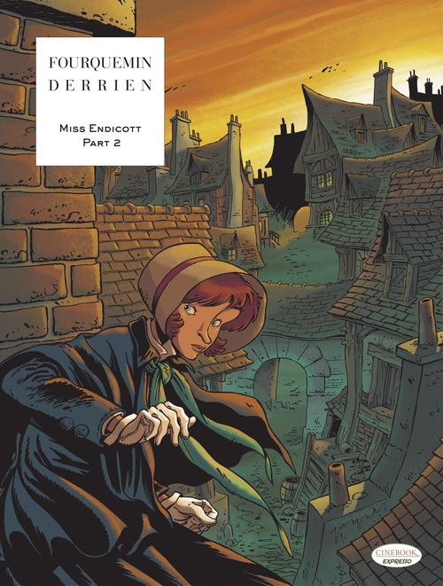 Couverture ebook de Miss Endicott - Part 2, de Jean-christophe Derrien, Xavier Fourquemin