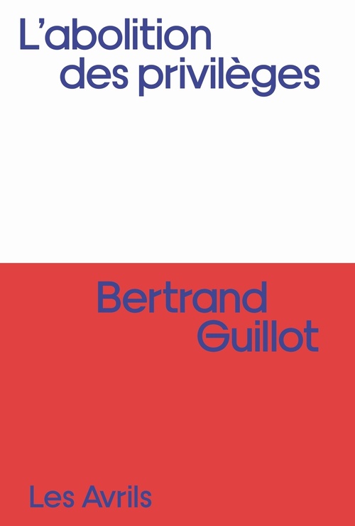 Couverture ebook de L'Abolition des privilèges, de Bertrand Guillot