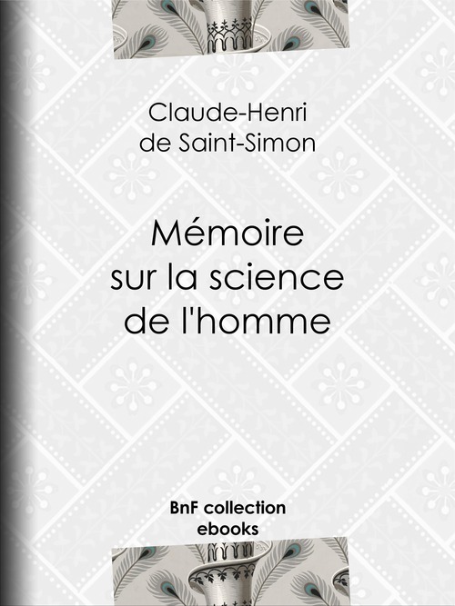 ebook cover of Mémoire sur la science de l'homme, by Claude-Henri De Rouvroy, Comte De Saint-Simon