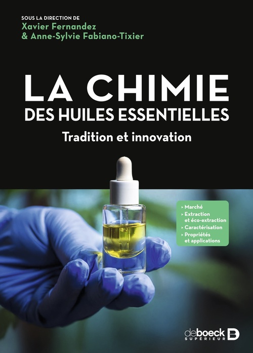 Couverture ebook de La chimie des huiles essentielles, de Xavier Fernandez, Anne-Sylvie Fabiano-Tixier