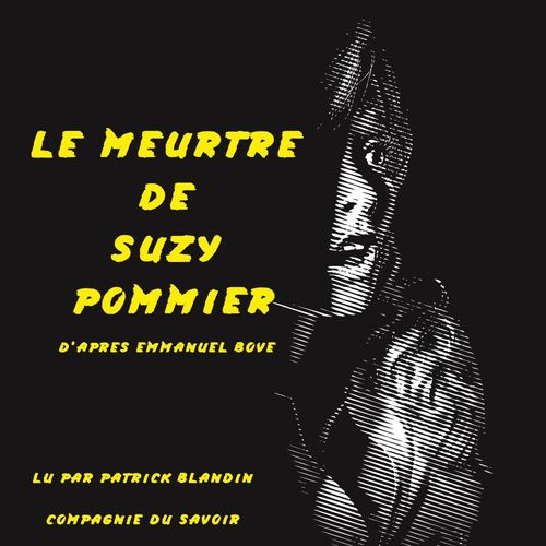 audiobook cover of Le Meurtre de Suzy Pommier, by Emmanuel Bove