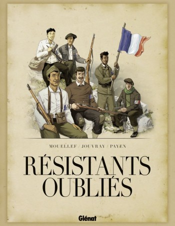 ebook cover of Résistants oubliés, by Olivier Jouvray, Baptiste Payen, Kamel Mouellef