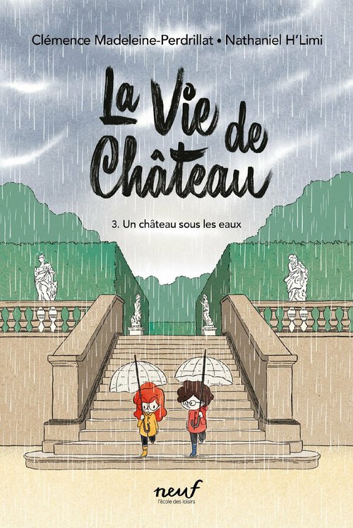 ebook cover of La vie de château - Tome 3 : Un château sous les eaux, by Clémence Madeleine-Perdrillat