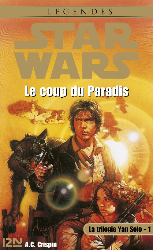 ebook cover of Star Wars - numéro 31 La trilogie Yan Solo - tome 1 Le coup du Paradis, by A. C. Crispin