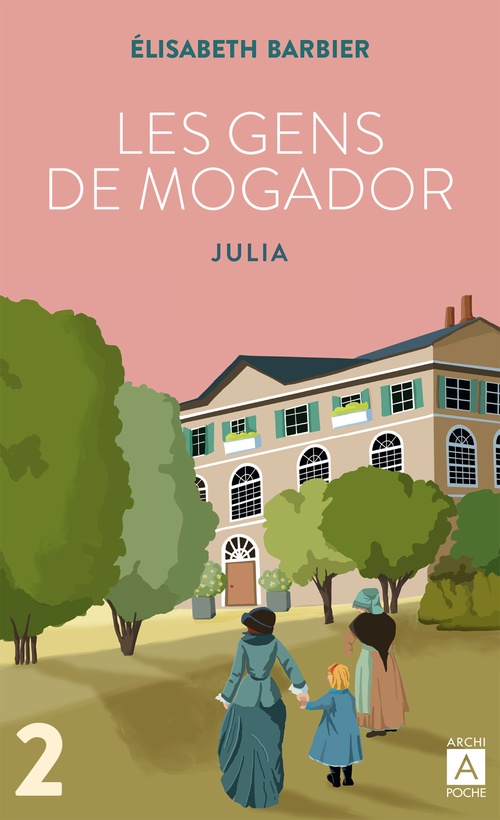 Couverture ebook de Les gens de Mogador - Julia - Tome 2, de Elisabeth Barbier