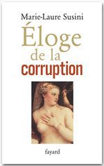 Couverture ebook de Eloge de la corruption, de Marie-laure Susini