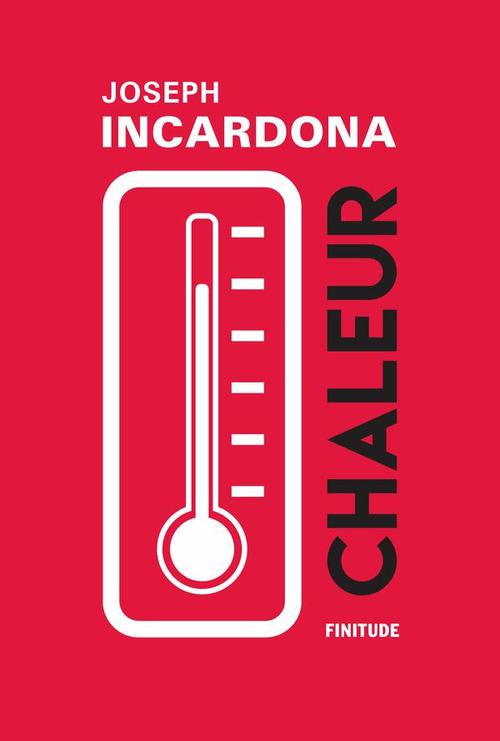 Couverture ebook de Chaleur, de Joseph Incardona