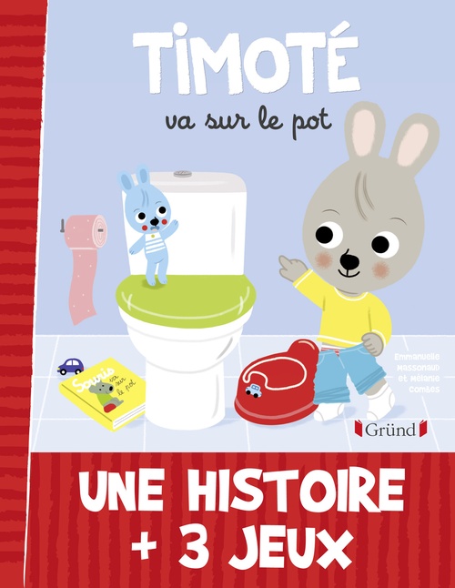 Couverture ebook de Timoté va sur le pot, de Emmanuelle Massonaud, Mélanie Combes