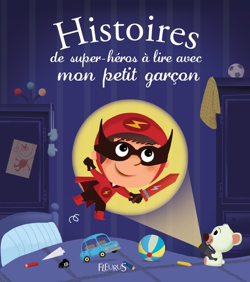 ebook cover of Histoires de super-héros à lire avec mon petit garçon, by Olivier Dupin, Romain Guyard