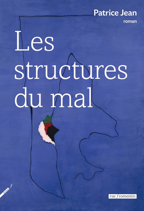 Couverture ebook de Les Structures du Mal, de Patrice Jean