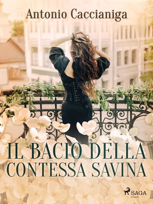 Couverture ebook de Il bacio della contessa Savina, de Antonio Caccianiga