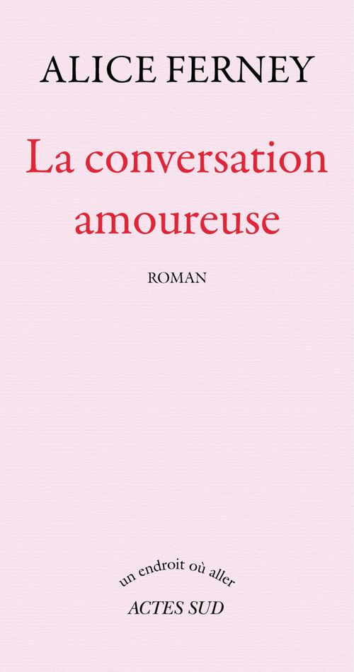 ebook cover of La conversation amoureuse, by Alice Ferney