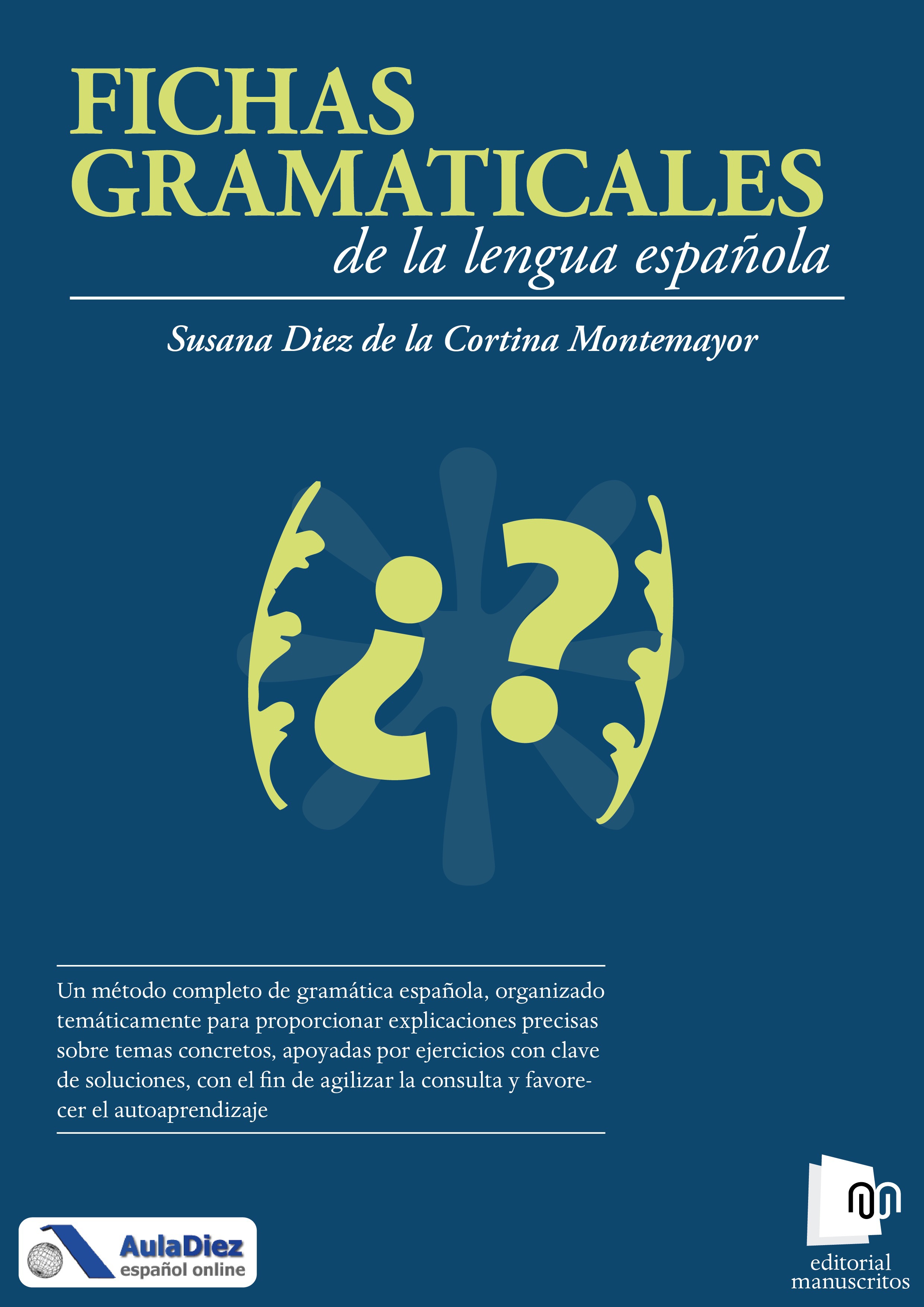 Couverture ebook de Fichas gramaticales de la lengua española, de Susana Diez De La Cortina Montemayor