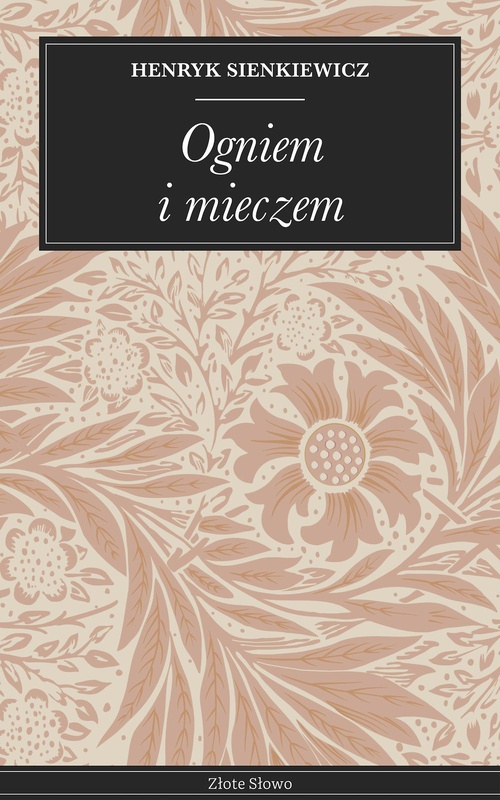 ebook cover of Ogniem i mieczem, by Henryk Sienkiewicz