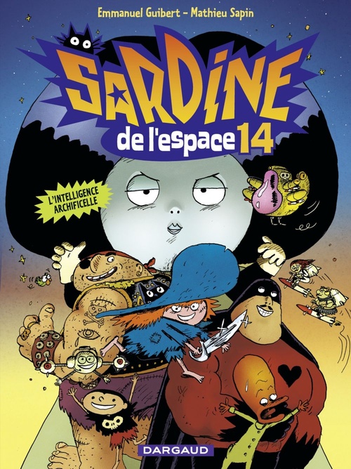 Couverture ebook de Sardine de l'espace - Tome 14 - L'Intelligence Archificelle, de Emmanuel Guibert, Mathieu Sapin