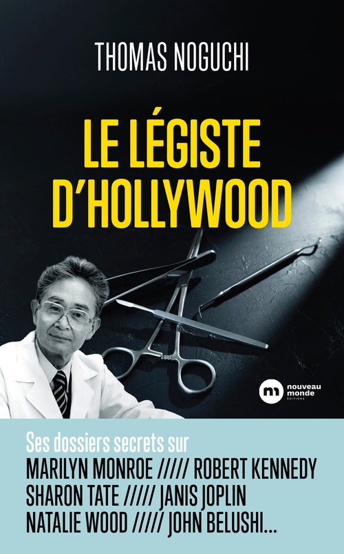 ebook cover of Le légiste d'Hollywood, by Thomas Noguchi, Joseph Dimona