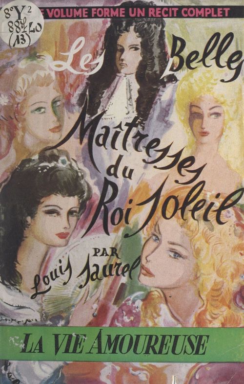 Couverture ebook de Les belles maîtresses du Roi-Soleil, de Louis Saurel