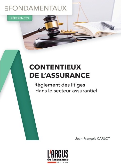 Couverture ebook de Contentieux de l'assurance, de Jean-François Carlot