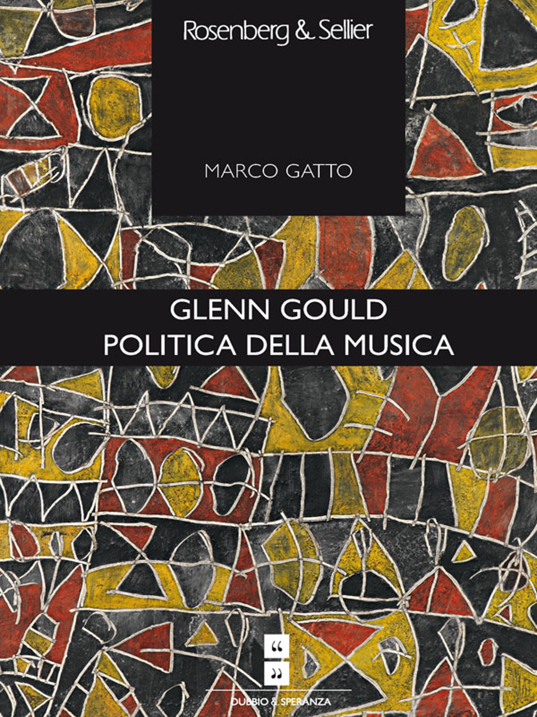 ebook cover of Glenn Gould. Politica della musica, by Marco Gatto