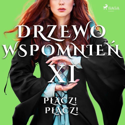 Couverture audiobook de Drzewo Wspomnie´n 11: Placz! Placz!, de Magdalena Lewandowska