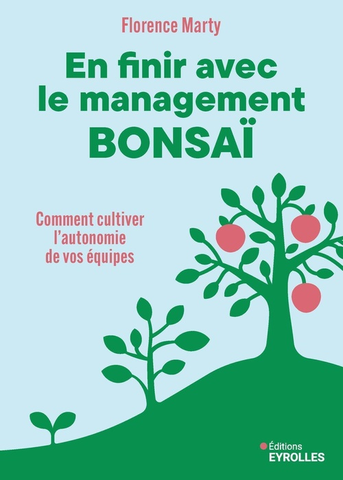 Couverture ebook de En finir avec le management bonsaï, de Florence Marty