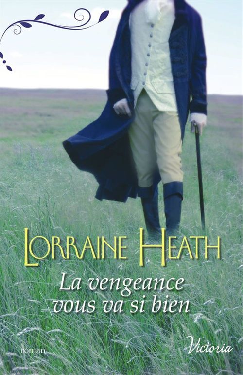 ebook cover of La vengeance vous va si bien, by Lorraine Heath