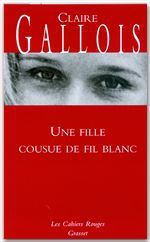 ebook cover of Une fille cousue de fil blanc, by Claire Gallois