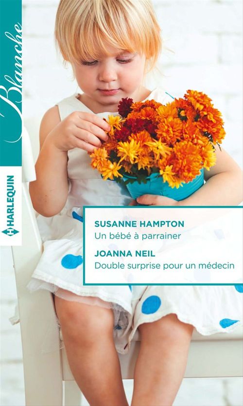 ebook cover of Un bébé à parrainer - Double surprise pour un médecin, by Susanne Hampton, Joanna Neil