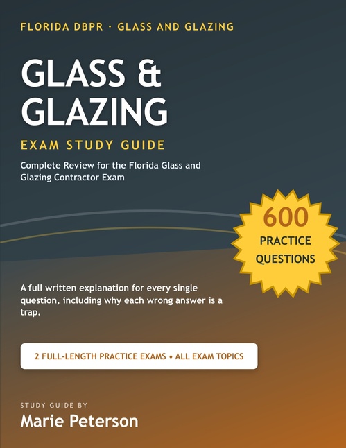 Couverture ebook de Florida Glass and Glazing Contractor Exam Study Guide, de Marie Peterson