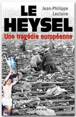 ebook cover of Le Heysel, by Jean-Philippe Leclaire