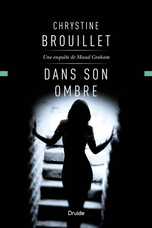 Couverture ebook de Dans son ombre, de Chrystine Brouillet