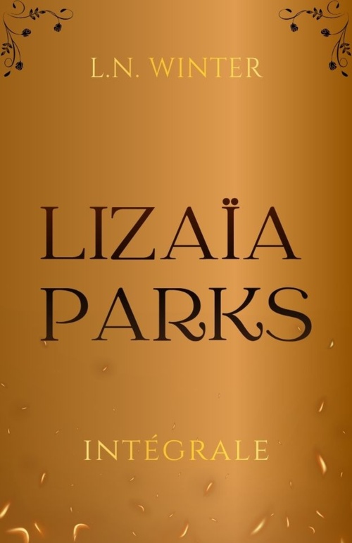 ebook cover of Lizaïa Parks L'intégrale, by L. N. Winter