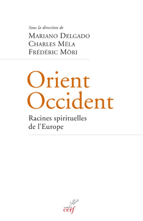 ebook cover of ORIENT - OCCIDENT, by Mariano Delgado, Frederic Mori