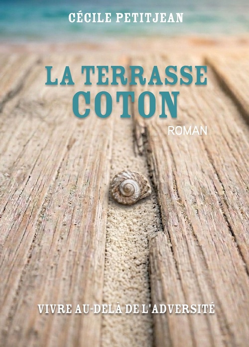 Couverture ebook de La Terrasse coton, de Cécile Petitjean