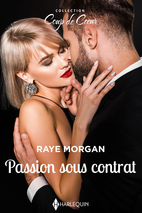 Couverture ebook de Passion sous contrat, de Raye Morgan