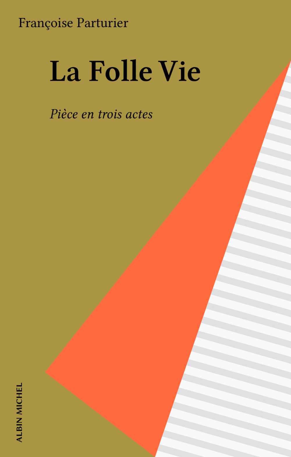 ebook cover of La Folle Vie, by Francoise Parturier