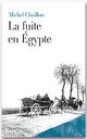 Couverture ebook de La fuite en Egypte, de Michel Chaillou