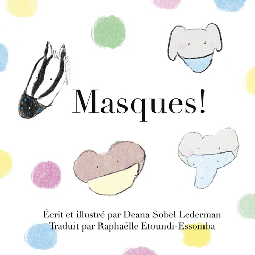 Couverture ebook de Masques !, de Deana Sobel Lederman