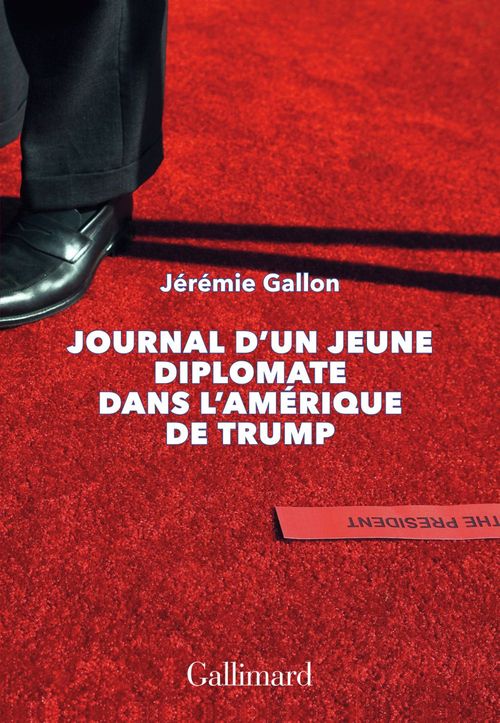 ebook cover of Journal d´un jeune diplomate dans l´Amérique de Trump, by Jérémie Gallon