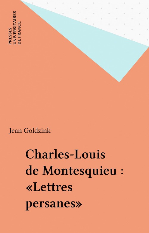ebook cover of Charles-Louis de Montesquieu : «Lettres persanes», by Jean Goldzink