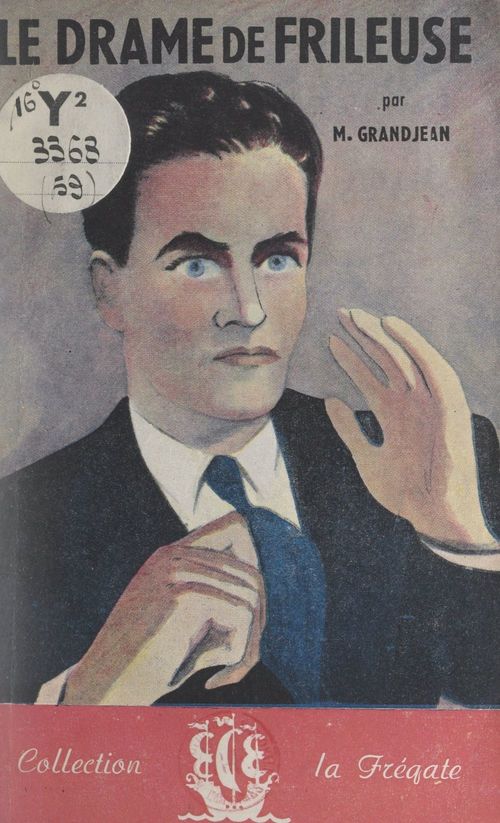 Couverture ebook de Le drame de Frileuse, de M. Grandjean