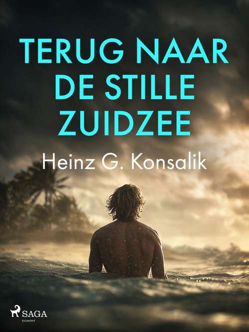 Couverture ebook de Terug naar de Stille Zuidzee, de Heinz G. Konsalik